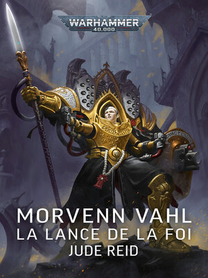 cover image of Morvenn Vahl: la Lance de la Foi